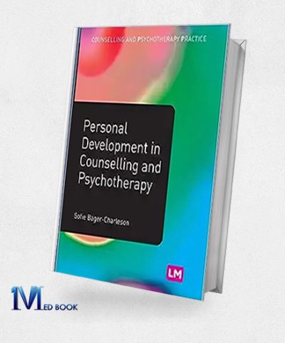 Personal Development in Counselling and Psychotherapy (Counselling and Psychotherapy Practice Series) (Original PDF from Publisher)