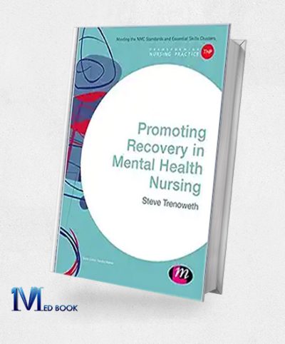 Promoting Recovery in Mental Health Nursing (Transforming Nursing Practice Series) (EPUB)