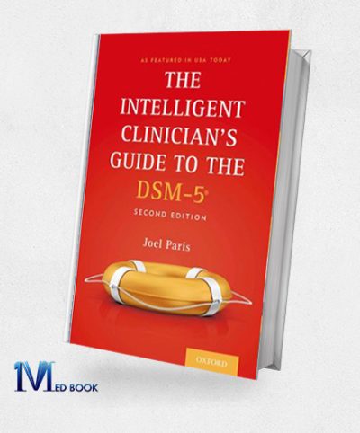 The Intelligent Clinicians Guide to the DSM 5, 2nd Edition (Original PDF from Publisher)