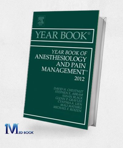 Year Book of Anesthesiology and Pain Management 2012 (Original PDF from Publisher)