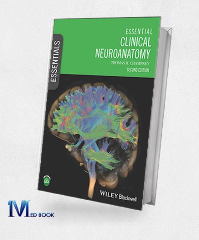 Essential Clinical Neuroanatomy, 2nd Edition (Original PDF from Publisher)