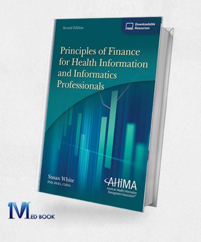 Principles of Finance for Health Information and Informatics Professionals, 2nd Edition (EPUB)