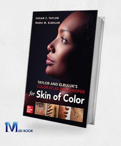 Taylor and Elbuluk’s Color Atlas and Synopsis for Skin of Color (Original PDF from Publisher)