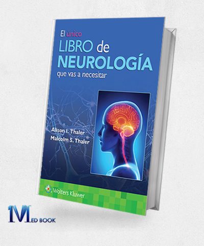 El único libro de Neurología que vas a necesitar (EPUB)
