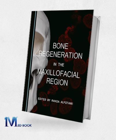 Bone Regeneration in the Maxillofacial Region (Original PDF from Publisher)