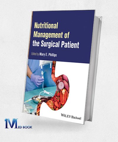 Nutritional Management of the Surgical Patient (Original PDF from Publisher)