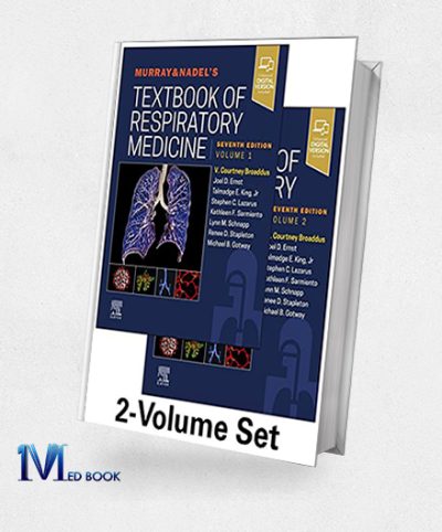 Murray & Nadel’s Textbook of Respiratory Medicine, 2-Volume Set, 7th edition (Original PDF from Publisher)