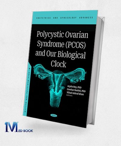 Polycystic Ovarian Syndrome (PCOS) And Our Biological Clock (Original PDF From Publisher)