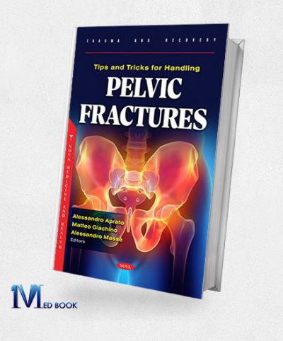 Tips And Tricks For Handling Pelvic Fractures (Original PDF From Publisher)