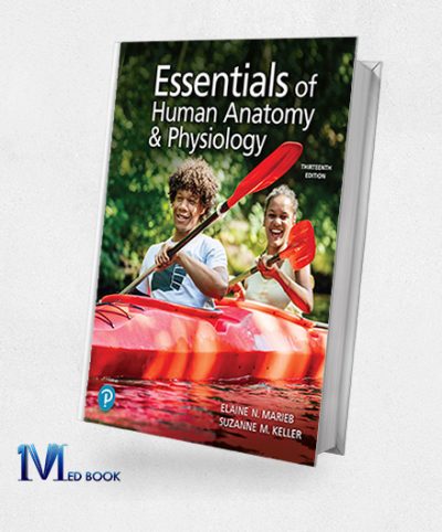 Essentials of Human Anatomy and Physiology, 13th Edition (Original PDF from Publisher)