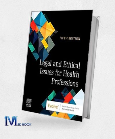 Legal and Ethical Issues for Health Professions, 5th Edition (EPUB)