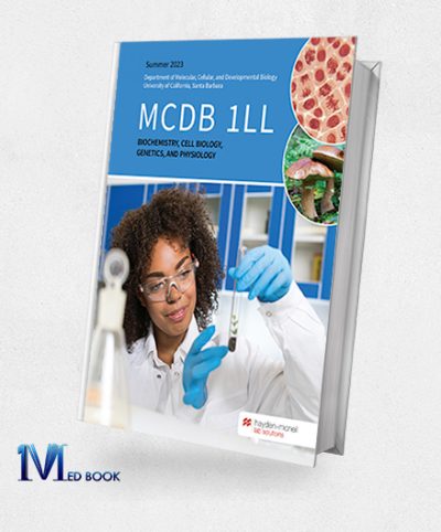 MCDB 1LL VS PDF eBook – Biochemistry, Cell Biology, Genetics, and Physiology (High Quality Image PDF)