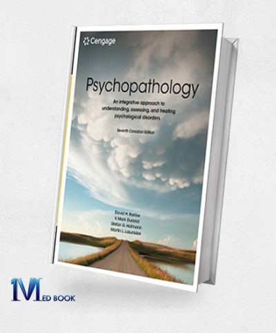 Psychopathology An Integrative Approach to Understanding, Assessing, and Treating Psychological Disorders, 7th Edition (Original PDF from Publisher)