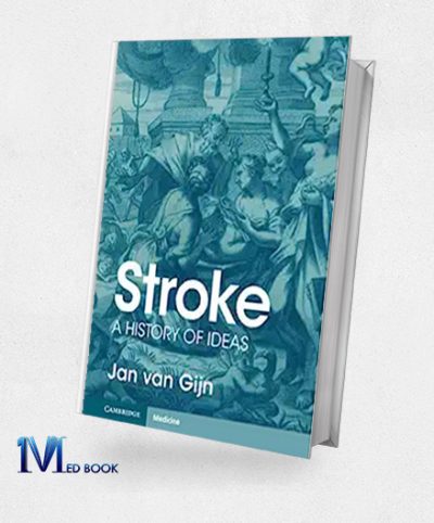 Stroke A History Of Ideas (Original PDF From Publisher)