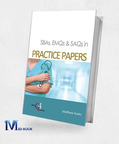 SBAs EMQs and SAQs in Practice Papers (EPUB)