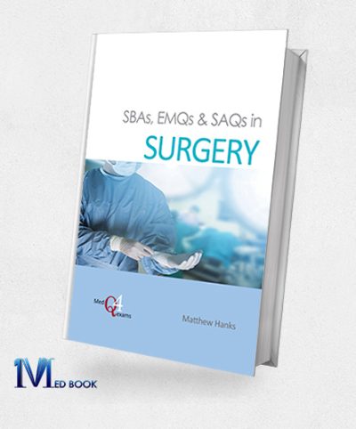 SBAs EMQs and SAQs in SURGERY (EPUB)