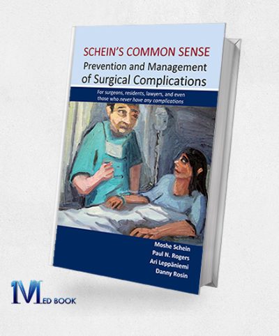 Schein’s Common Sense Prevention And Management Of Surgical Complications (EPUB)