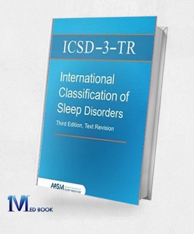 ICSD-3-TR International Classification Of Sleep Disorders, 3rd Edition, Text Revision (Original PDF From Publisher)