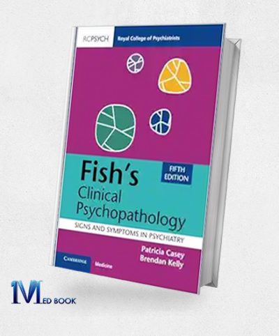 Fishs Clinical Psychopathology, 5th Edition (Original PDF From Publisher)