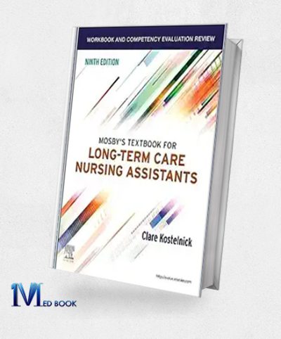 Workbook and Competency Evaluation Review for Mosby’s Textbook for Long-Term Care Nursing Assistants, 9th Edition (EPUB)