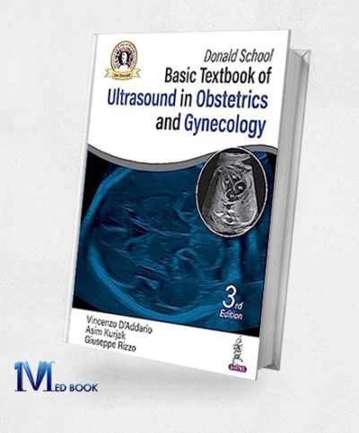 Donald School Basic Textbook Of Ultrasound In Obstetrics And Gynecology, 3rd Edition (Original PDF From Publisher)