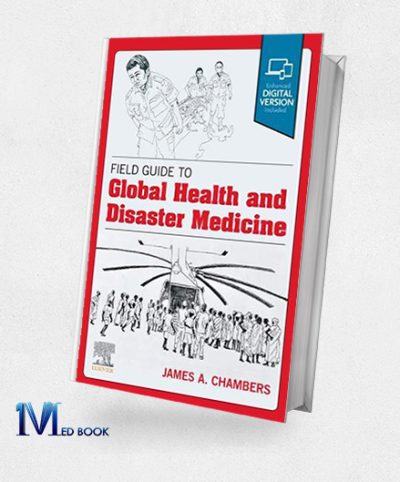 Field Guide to Global Health and Disaster Medicine (Original PDF from Publisher)