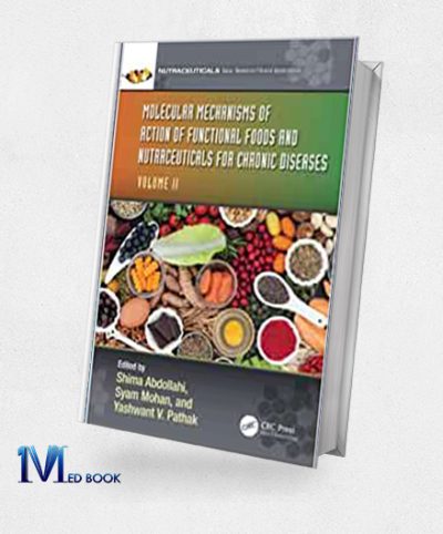 Molecular Mechanisms of Action of Functional Foods and Nutraceuticals for Chronic Diseases (Original PDF from Publisher)