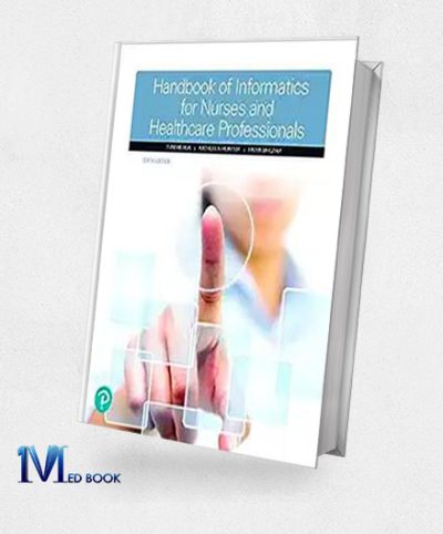 Handbook of Informatics for Nurses and Healthcare Professionals