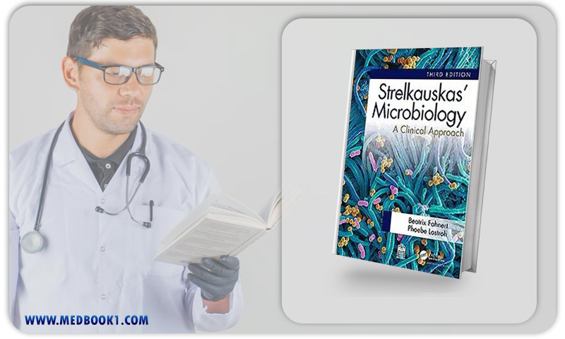Strelkauskas Microbiology A Clinical Approach