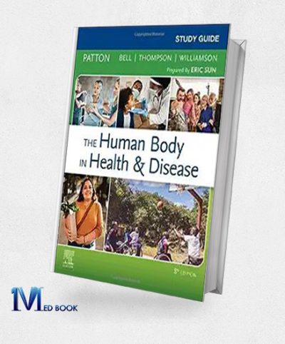 Study Guide for The Human Body in Health and Disease