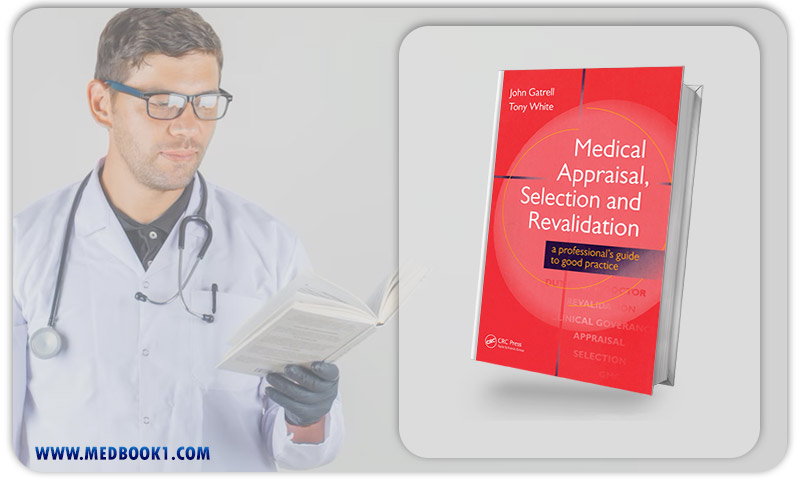 Medical Appraisal Selection and Revalidation