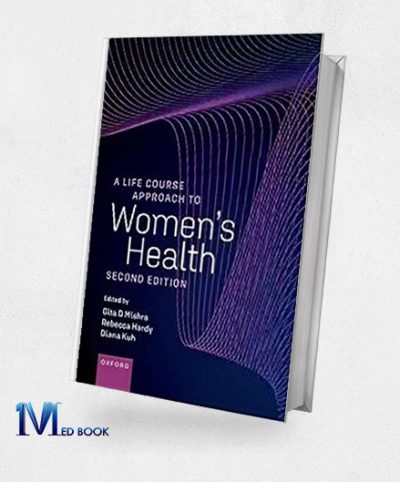 A Life Course Approach to Womens Health