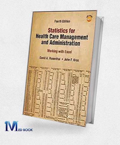 Statistics for Health Care Management and Administration