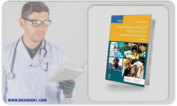 Bills Clinical Pharmacology and Therapeutics for Veterinary Technicians
