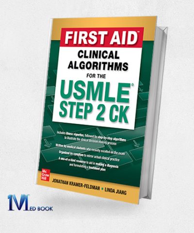 First Aid Clinical Algorithms for the USMLE Step 2 CK