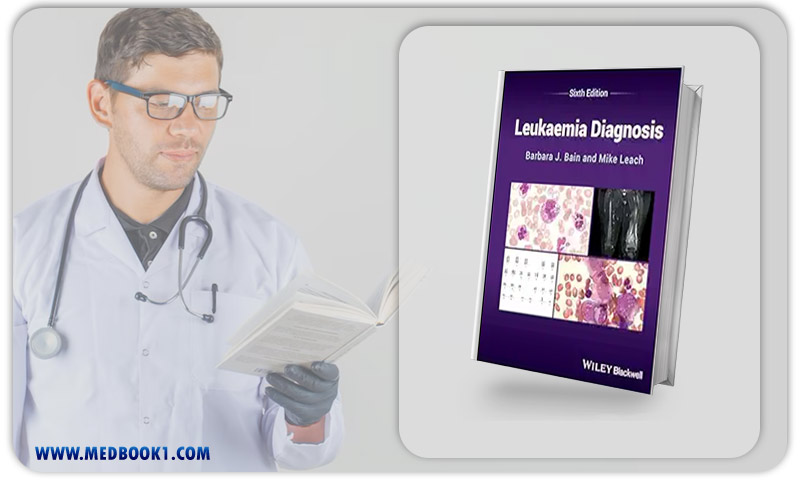 Leukaemia Diagnosis, 6th Edition (Original PDF From Publisher)