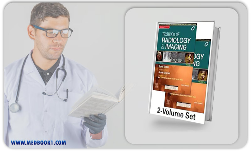 Textbook Of Radiology And Imaging, 2 Volume Set, 8th Edition (Original PDF From Publisher)
