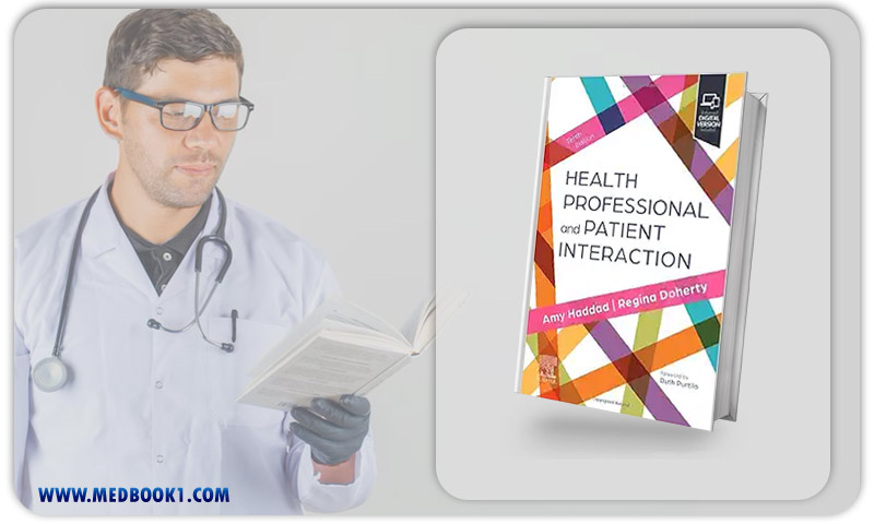 Health Professional And Patient Interaction, 10th Edition (Original PDF From Publisher)