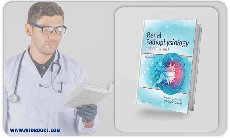 Renal Pathophysiology: The Essentials, 6th Edition (EPub+Converted PDF)