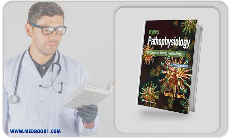 Porths Pathophysiology: Concepts Of Altered Health States, 11th Edition (EPub+Converted PDF)