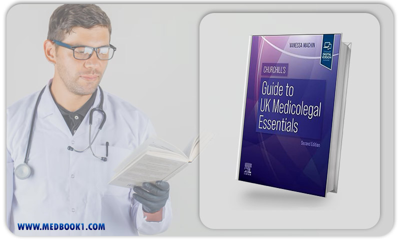 Churchill’s Guide to UK Medicolegal Essentials, 2nd edition (ePub+Converted PDF)