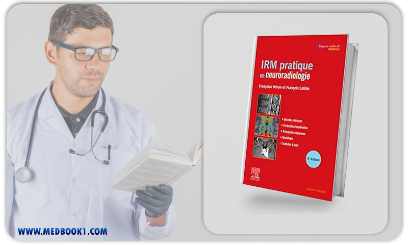 IRM Pratique En Neuroradiologie (French Edition), 3rd Edition (True PDF)
