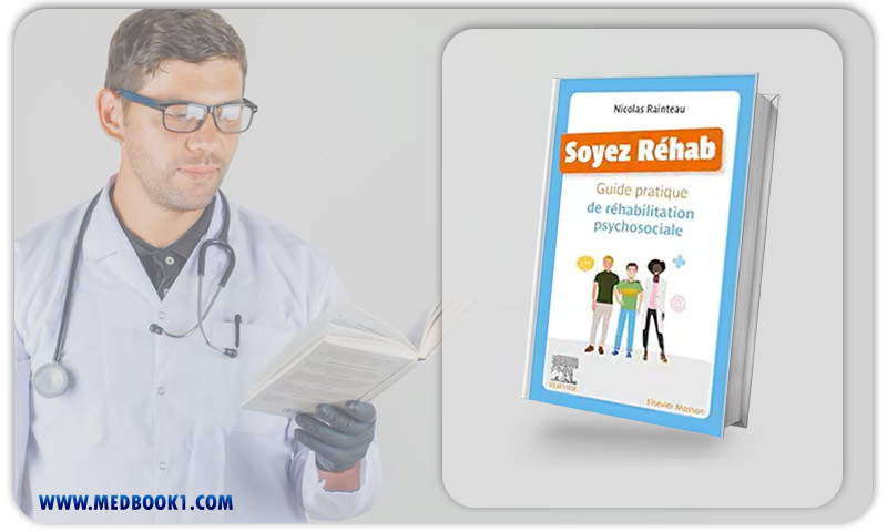 Soyez Réhab: Guide Pratique De Réhabilitation Psychosociale (Original PDF From Publisher)