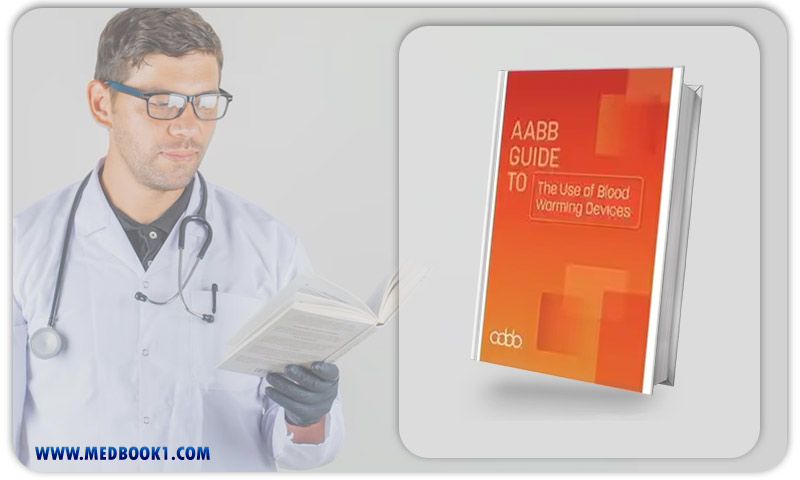AABB Guide To The Use Of Blood Warming Devices (Original PDF From Publisher)