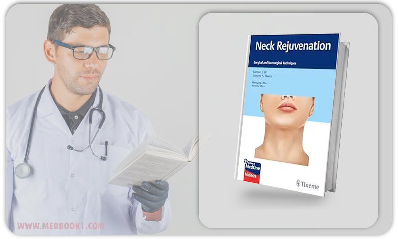 Neck Rejuvenation: Surgical And Nonsurgical Techniques (Original PDF From Publisher)