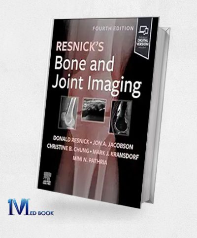 Resnick’s Bone And Joint Imaging, 4th Edition (EPub+Converted PDF)