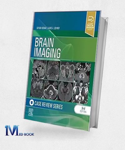 Brain Imaging: Case Review Series, 3rd Edition (Original PDF From Publisher)