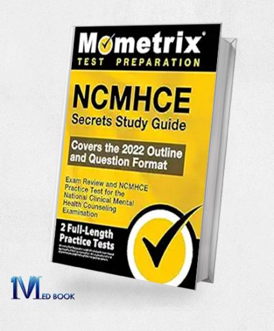 NCMHCE Secrets Study Guide – Exam Review And NCMHCE Practice Test For The National Clinical Mental Health Counseling Examination, 2ed (Original PDF From Publisher)