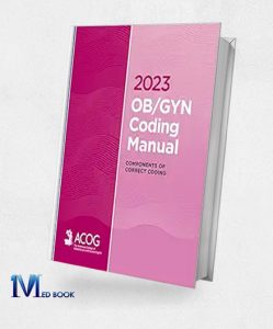2023 OB/GYN Coding Manual: Components Of Correct Coding (EPUB)