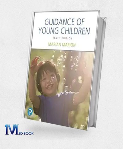 Guidance Of Young Children, 10th Edition (Original PDF From Publisher)